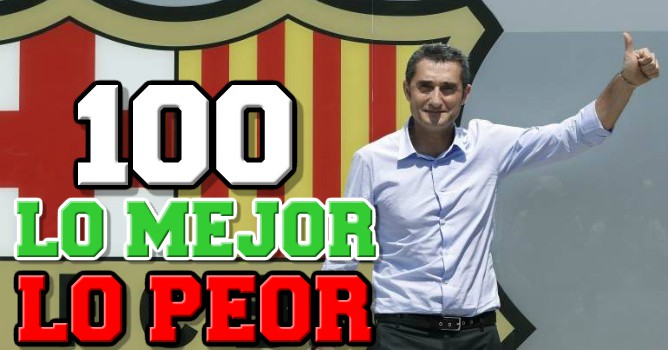 Valverde cumple 100 días en el Barça: lo mejor y lo peor