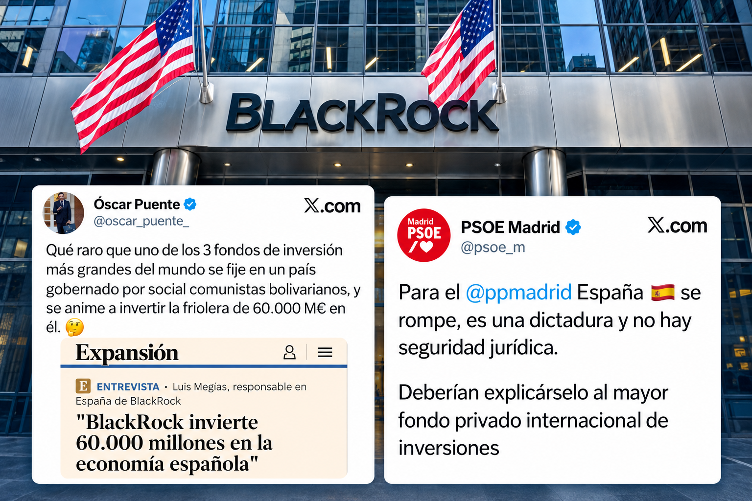 El PSOE y Óscar Puente celebraron la llegada del fondo de inversión BlackRock a España: «Qué raro que se fijen en nuestra dictadura socialcomunista»